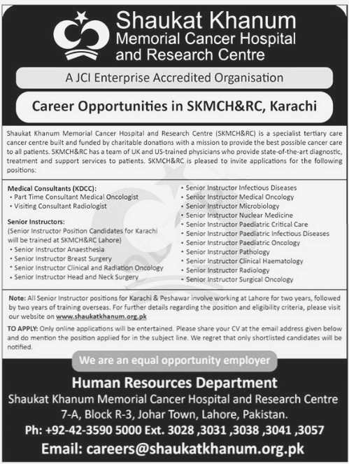 Job Vacancies Announced at Shaukat Khanum Memorial Cancer Hospital & Research Centre Lahore