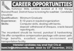 Kohinoor Mills Limited is hiring for Cashier at Kasur 2023